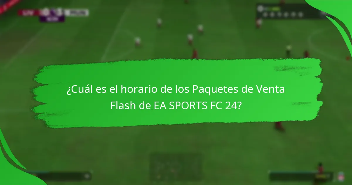 ¿Qué afirmaciones hace EA SPORTS sobre los Paquetes de Venta Flash?