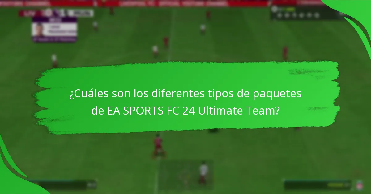 ¿Cuándo están disponibles los paquetes de EA SPORTS FC 24 Ultimate Team?